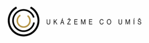 Ukážeme co umíš